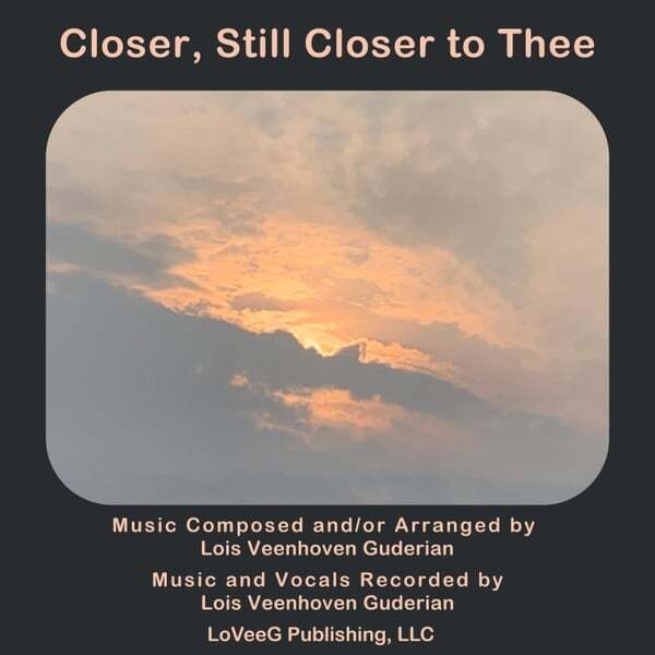 Cover art for Closer, Still Closer to Thee