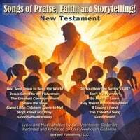 Songs of Praise, Faith and Storytelling! New Testament