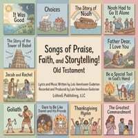 Songs of Praise, Faith, and Storytelling! Old Testament
