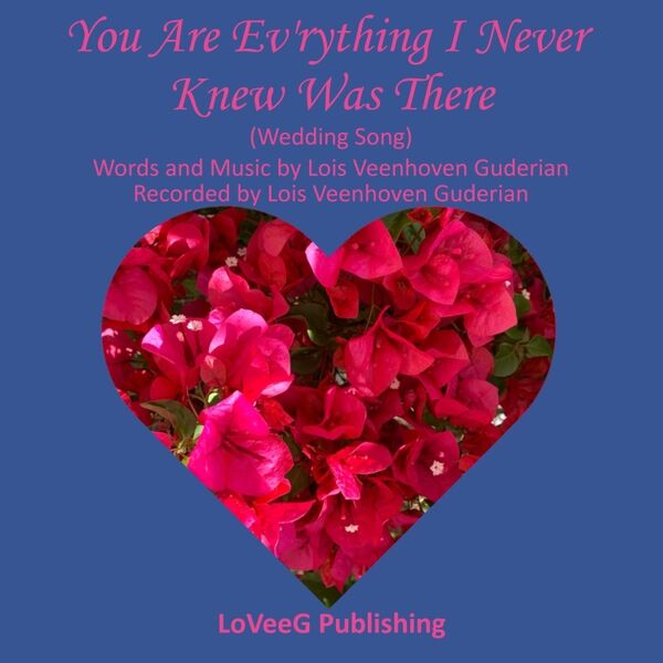 Cover art for You Are Ev'rything I Never New Was There (Wedding Song)